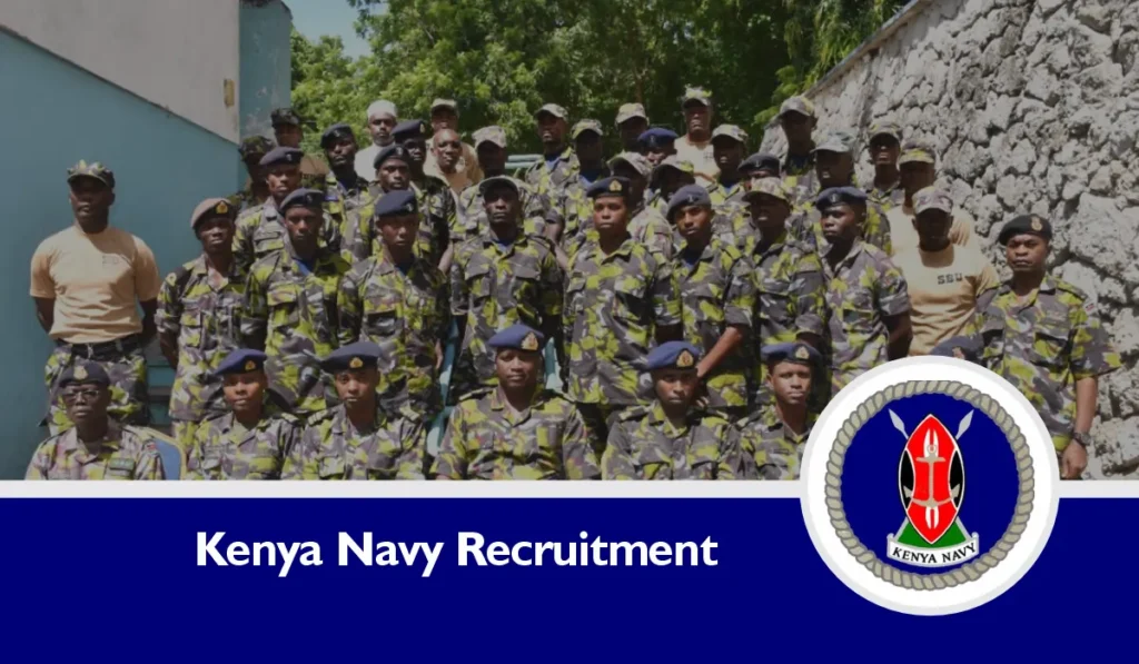 Kenya Navy Recruitment 2024/2025 Dates, Application Form Portal