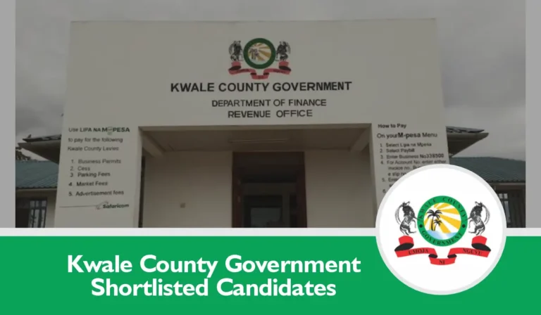 Kwale County Shortlisted Candidates 2024/2025 is Out