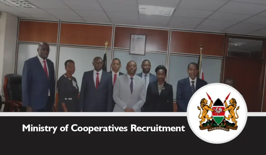 Kenya Ministry of Cooperatives Recruitment 2024/2025 Jobs