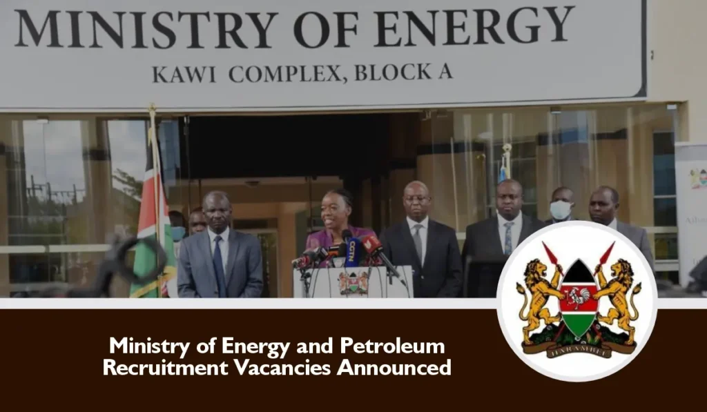 Kenya Ministry of Energy Recruitment 2024/2025 EPRA Jobs