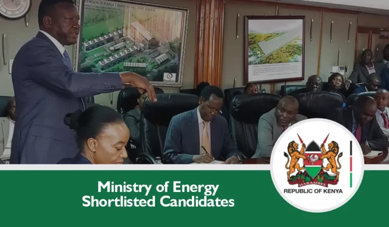 Kenya Ministry of Energy Shortlisted Candidates 2024/2025 is Out