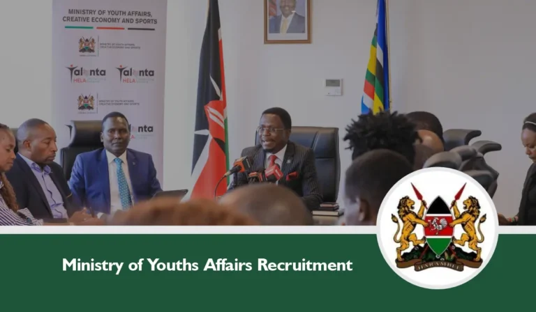 Kenya Ministry of Youth Affairs Recruitment 2024/2025 Job Portal