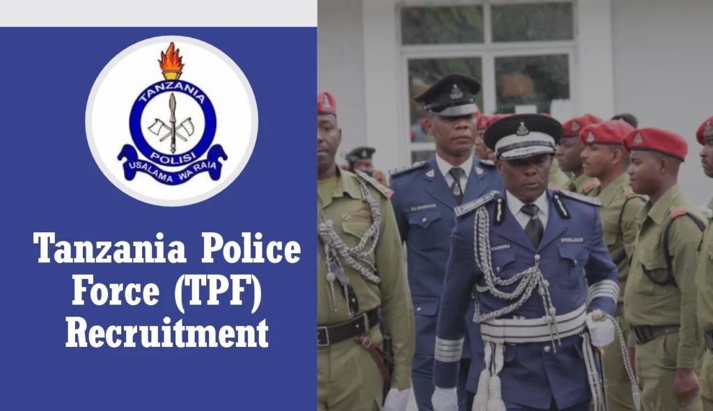 Tanzania Police Force Recruitment 2024 Application Form Portal