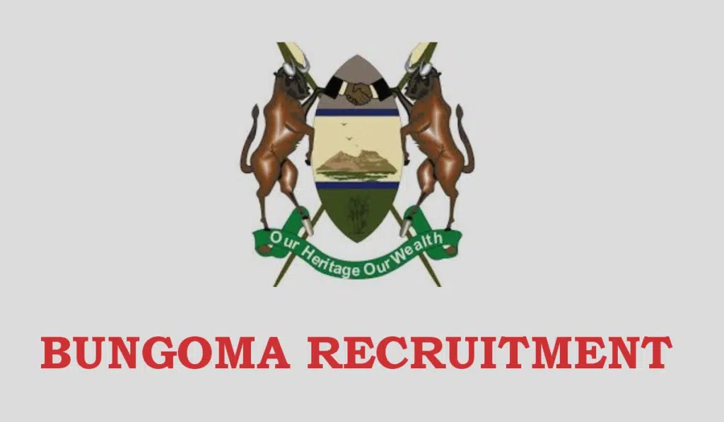 Bungoma County Government Recruitment 2024 Application Form Portal
