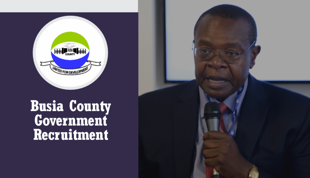 Busia County Government Recruitment 2024 Application Form Portal