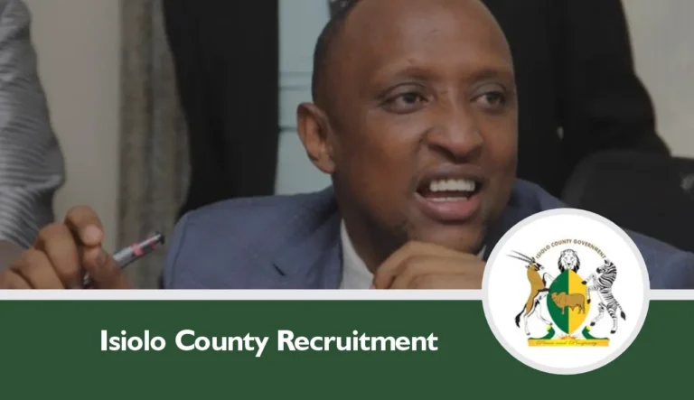 Isiolo County Recruitment 2024/2025 Jobs/Online Application