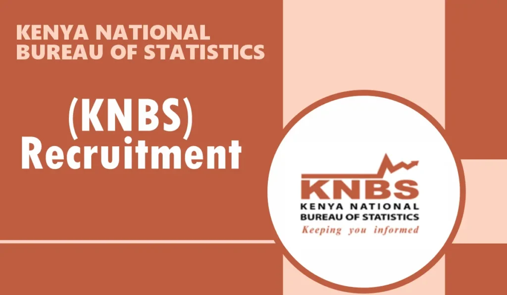 KNBS Recruitment 2024/2025 Jobs Application Form Portal
