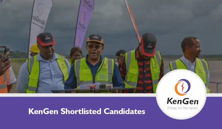 KenGen Shortlisted Candidates for 2024 Recruitment is Out