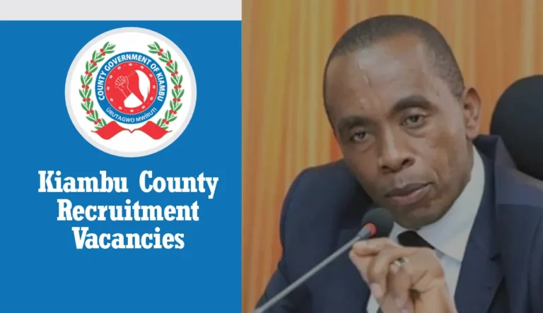 Kiambu County Recruitment 2024/2025 Application Form Portal