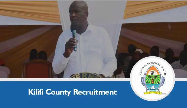 Kilifi County Recruitment 2024/2025 Jobs/Vacancies Application