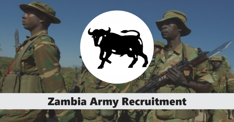 Zambia Army Recruitment 2024/2025 Dates, Application Form Portal