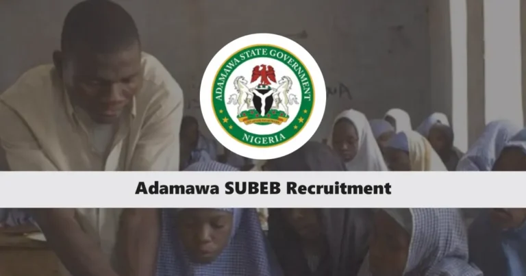 Adamawa SUBEB Recruitment 2024/2025 Application Form Portal