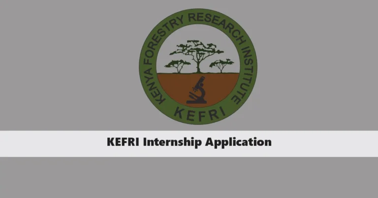 KEFRI Internship/Attachment 2024 Application Form Portal