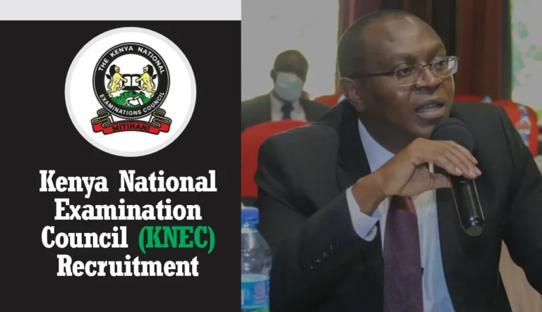 KNEC Recruitment 2024 Open Jobs/Vacancies Application Portal