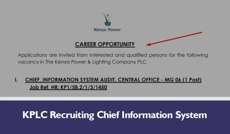 KPLC Recruiting Chief Information System Audit July 2024