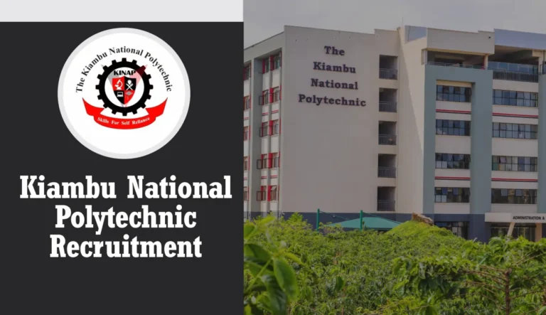 Kiambu National Polytechnic Recruitment 2024 Jobs/Vacancies Application Portal