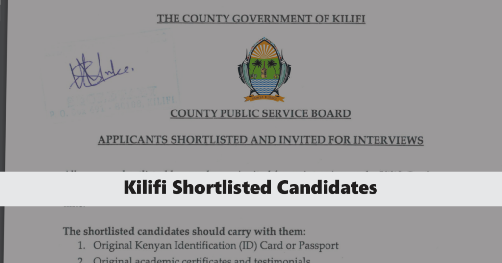Kilifi County Shortlisted Candidates 2024 PDF Release Date