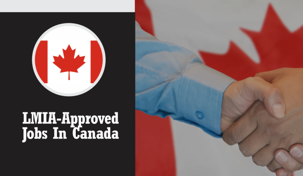 Latest LMIA-Approved Jobs in Canada (July 2024) Approved Employers