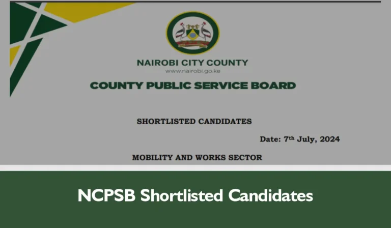 NCPSB Shortlisted Candidates 2024 PDF for Nairobi Jobs is Out