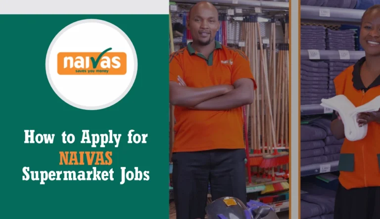 How to Apply for Naivas Supermarket Jobs 2024/2025 Vacancies