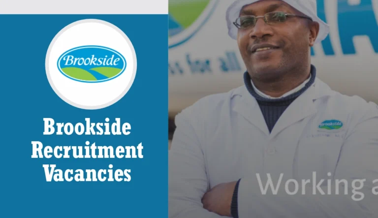 Brookside Recruitment 2024, Open Vacancies, Requirements, How to Apply