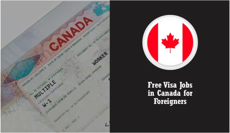 Free Visa Jobs in Canada for Foreigners (September 2024)