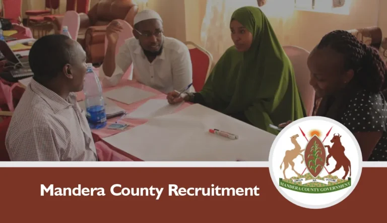 Mandera County Recruitment 2024 Jobs/Vacancies Application Form