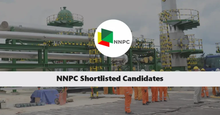 NNPC Shortlisted Candidates 2024/2025 PDF is Out