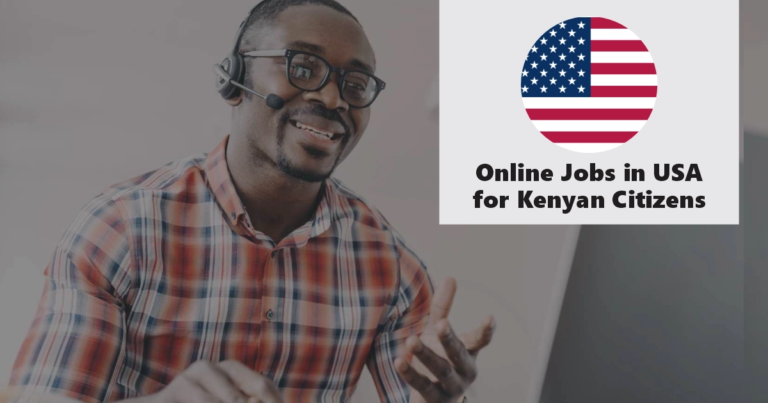 Online Jobs in USA for Kenyan Citizens (October 2024)