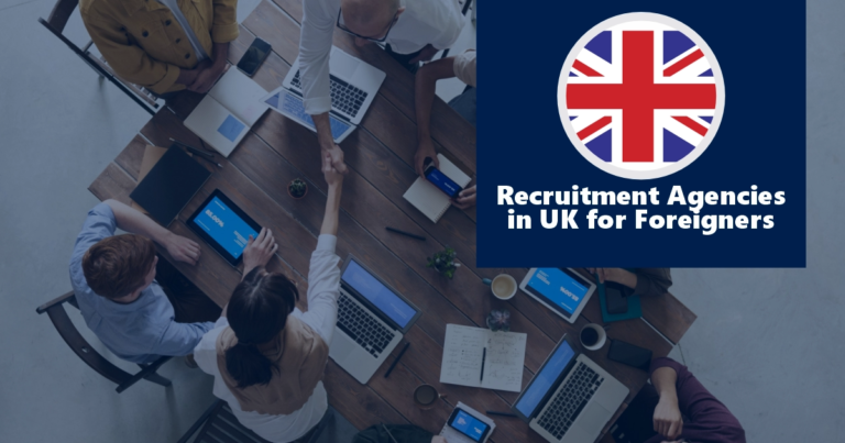 Recruitment Agencies in UK for Foreigners, October 2024 List