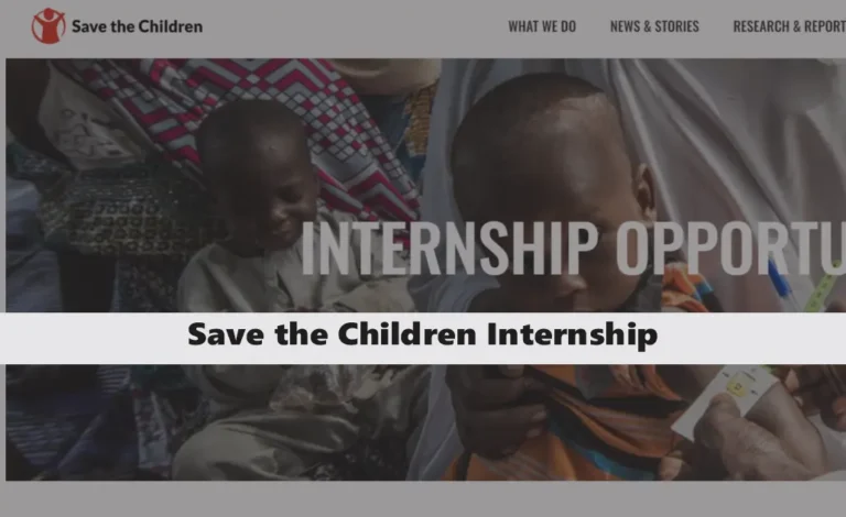 Save the Children Internship (August 2024) Application Form Portal