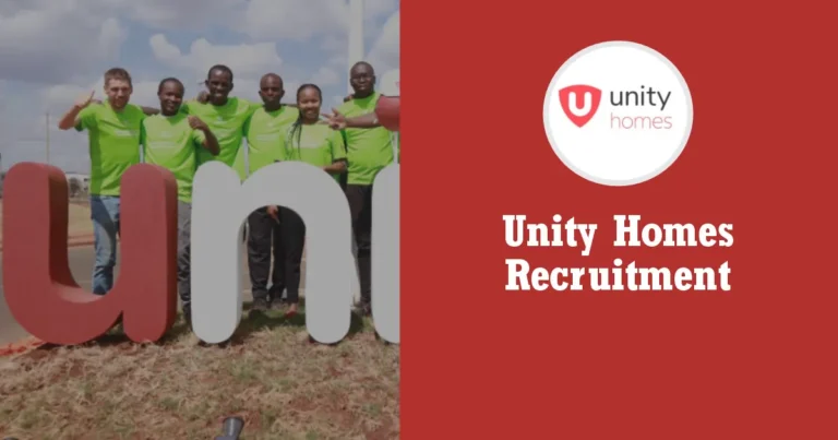 Unity Homes Recruitment 2024 Jobs/Vacancies Application