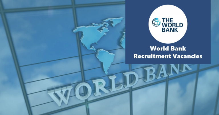 World Bank Recruitment October 2024 Jobs/Vacancies Application